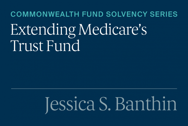 Recommendations for Restoring the Medicare Trust Fund