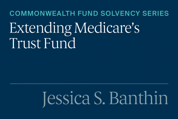 Recommendations for Restoring the Medicare Trust Fund