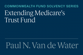 General Revenues Should Be Part of the Medicare Financing Solution